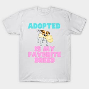 Adopted is My Favorite Breed, t-shirt, sticker, mask T-Shirt